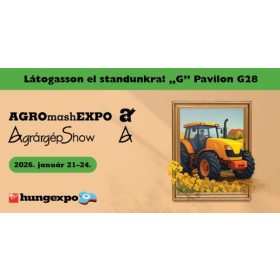 AgrárgépShow - AGROmashExpo 2026. Akció HAMAROSAN!